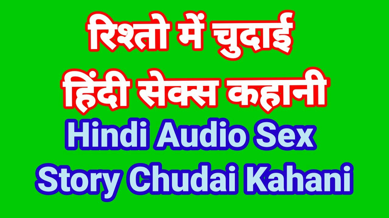 Hindi Chudai Kahani Indian Sex Sex Story With Clear Dirty Talk Hot Bhabhi Sex Video image