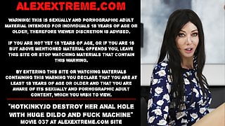 Hotkinkyjo destroy her anal hole with huge dildo & machine