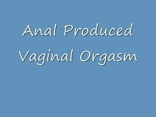 Will testim produce sperm in klinefelters - Anal produced vaginal orgasm