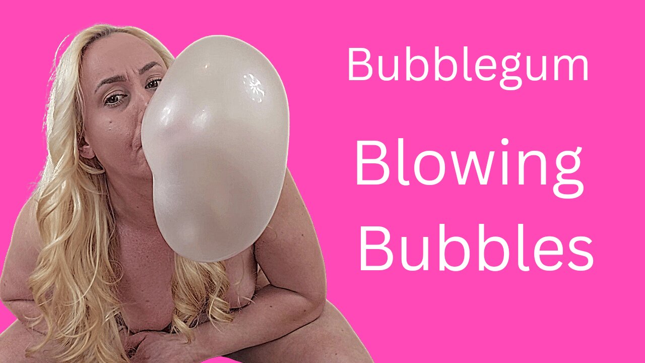 Bubble Gum Blowing Bubbles