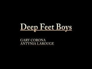 Pussy love gary cullar - Deep feet boys- gary corona antynia larouge