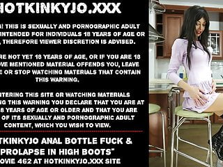 High boots sex Hotkinkyjo anal bottle fuck prolapse in high boots