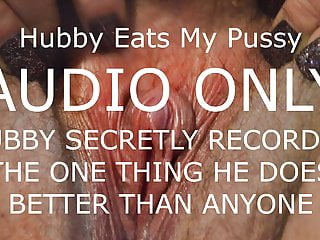 Real bbw orgasms - Hubby secretly records eating my pussy - real orgasm