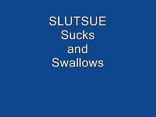 Lesbian sue guevera Sue sucks and swallows listen to her gulp down cum